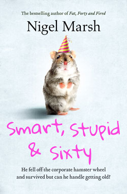 Smart Stupid and Sixty book cover